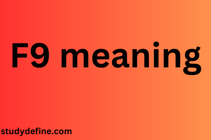 f9 meaning in chat| Slang examples
