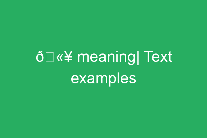 🫥 meaning| Text examples